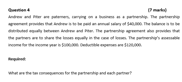 Andrew and Piter are paterners, carrying on a business as a partnership. The partnership agreement...