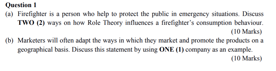 Firefighter is a person who help to protect the public in emergency situations. Discuss TWO (2) ways...