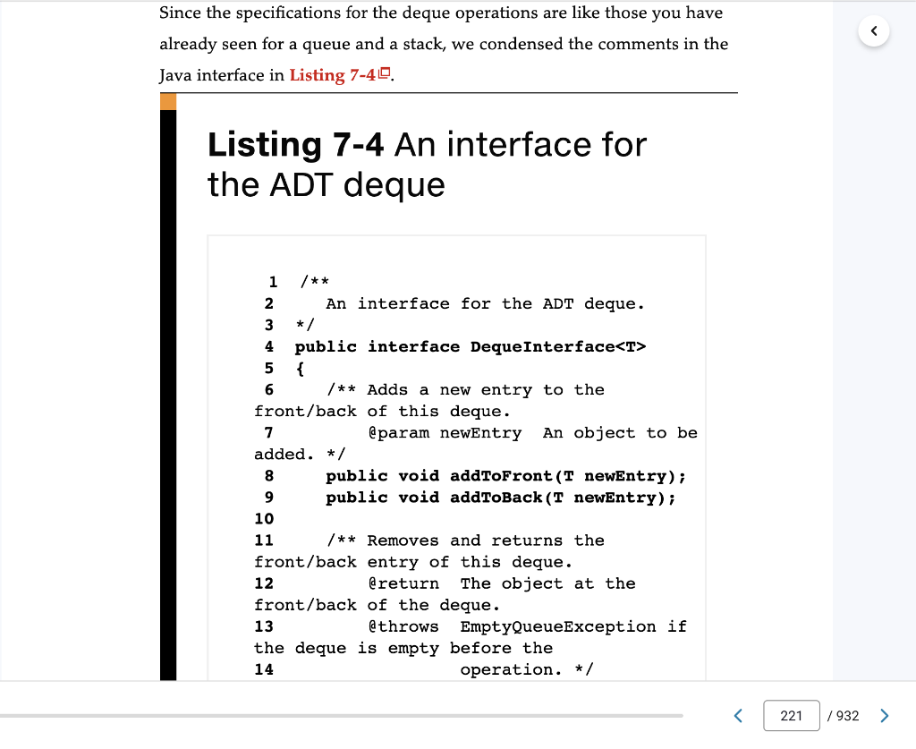 Implement the deque by using an array to contain its entries. Expand the array dynamically when...