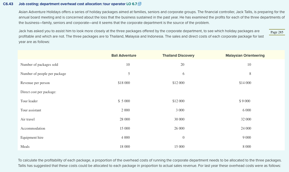 Job costing; department overhead cost allocation: tour operator LO 6.7 Asian Adventure Holidays...