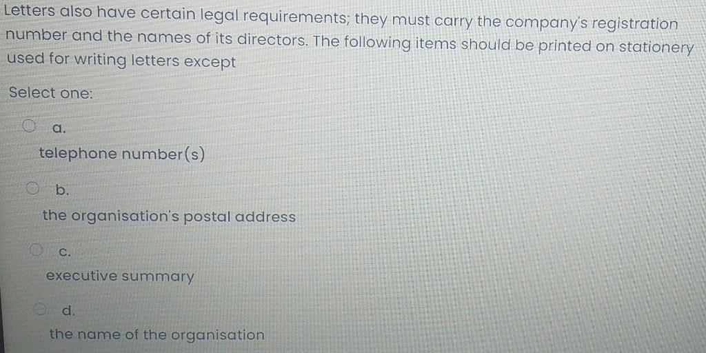 Letters also have certain legal requirements; they must carry the company's registration number and...-2