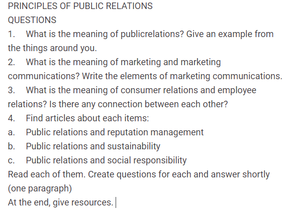 PRINCIPLES OF PUBLIC RELATIONS QUESTIONS What is the meaning of publicrelations? Give an example...