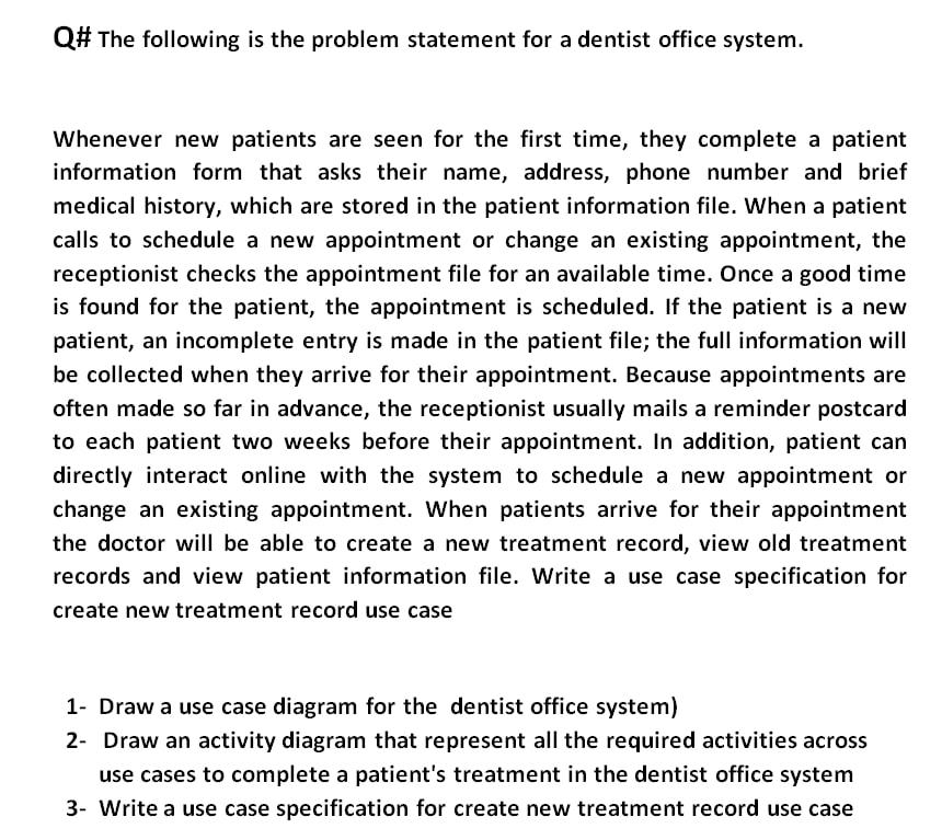 https://www.google.com/search?q=In a dentist office system, whenever new patients are seen for the...