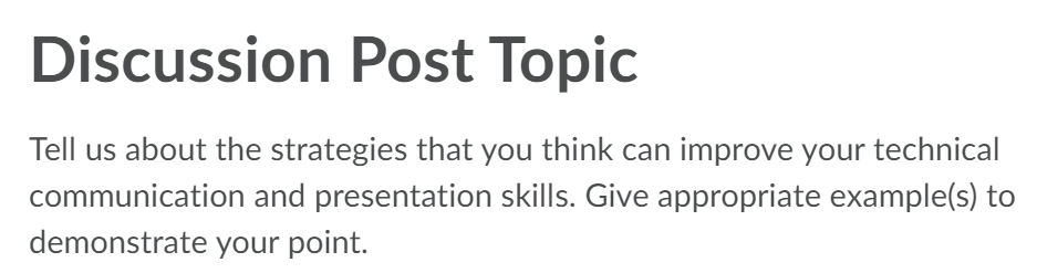 Discussion Post Topic Tell us about the strategies that you think can improve your technical...