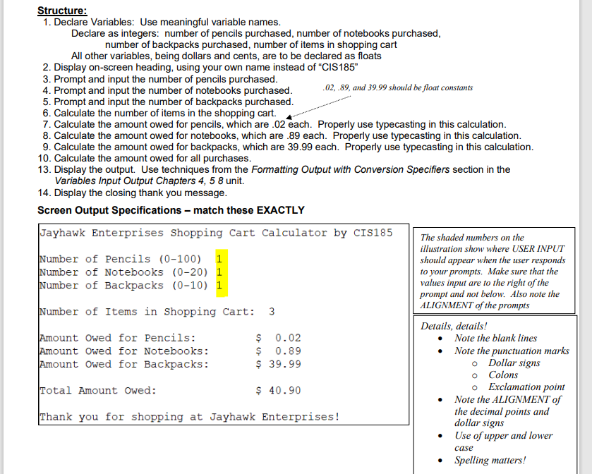 Is there anything inefficient about my code or anything I should change or cut? The requirements...