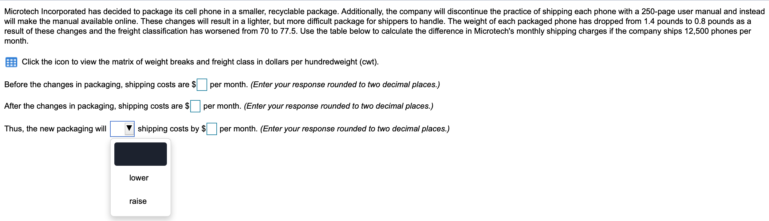 Microtech Incorporated has decided to package its cell phone in a smaller, recyclable package....-1