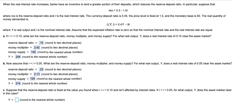 When the real interest rate increases, banks have an incentive to lend a greater portion of their...