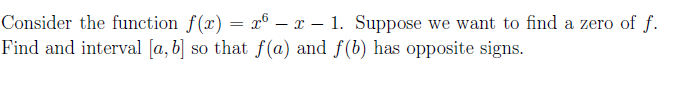 Try these (1) & (2) problem using octave (1) (a). (b) Write a suitable Octave function to obtain an...-1