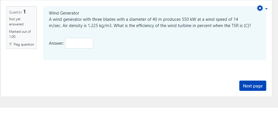 Wind Generator Not yet answered A wind generator with three blades with a diameter of 40 m produces...