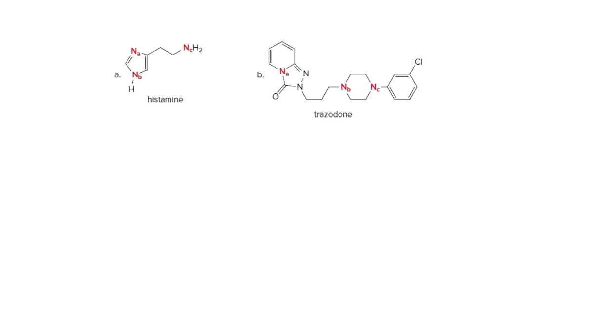 Rank the labeled nitrogen atoms in each compound in order of increasing basicity. Histamine causes...