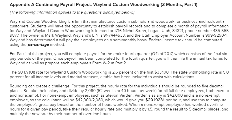 Appendix A Continuing Payroll Project: Wayland Custom Woodworking (3 Months, Part 1) The following...-1