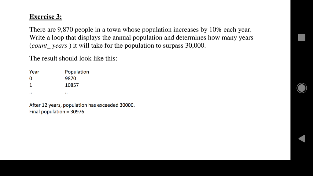 Please give me the code just to copy and paste There are 9, 870 people in a town whose population...