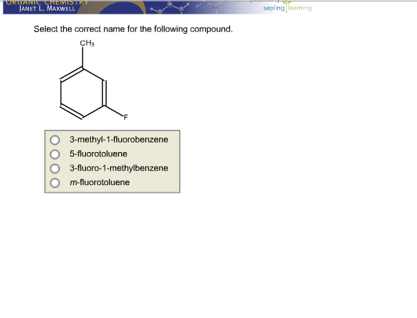 Select the correct name for the following compound. Select the correct name for the following...