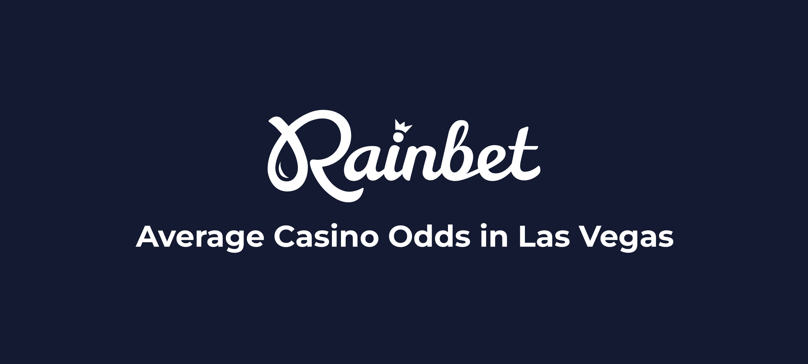 Average casino odds in Las Vegas thumbnail