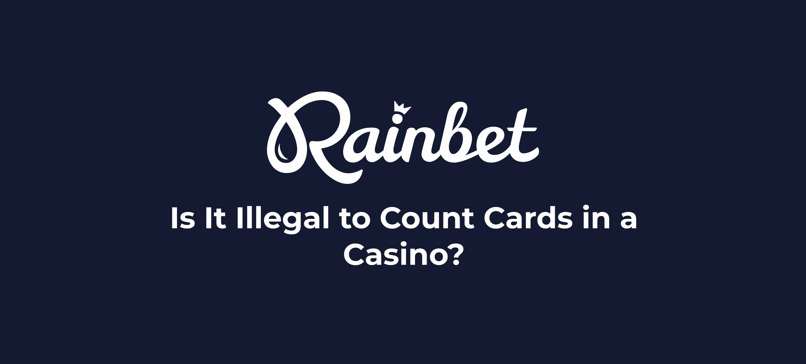 Is it illegal to count cards in a casino thumbnail