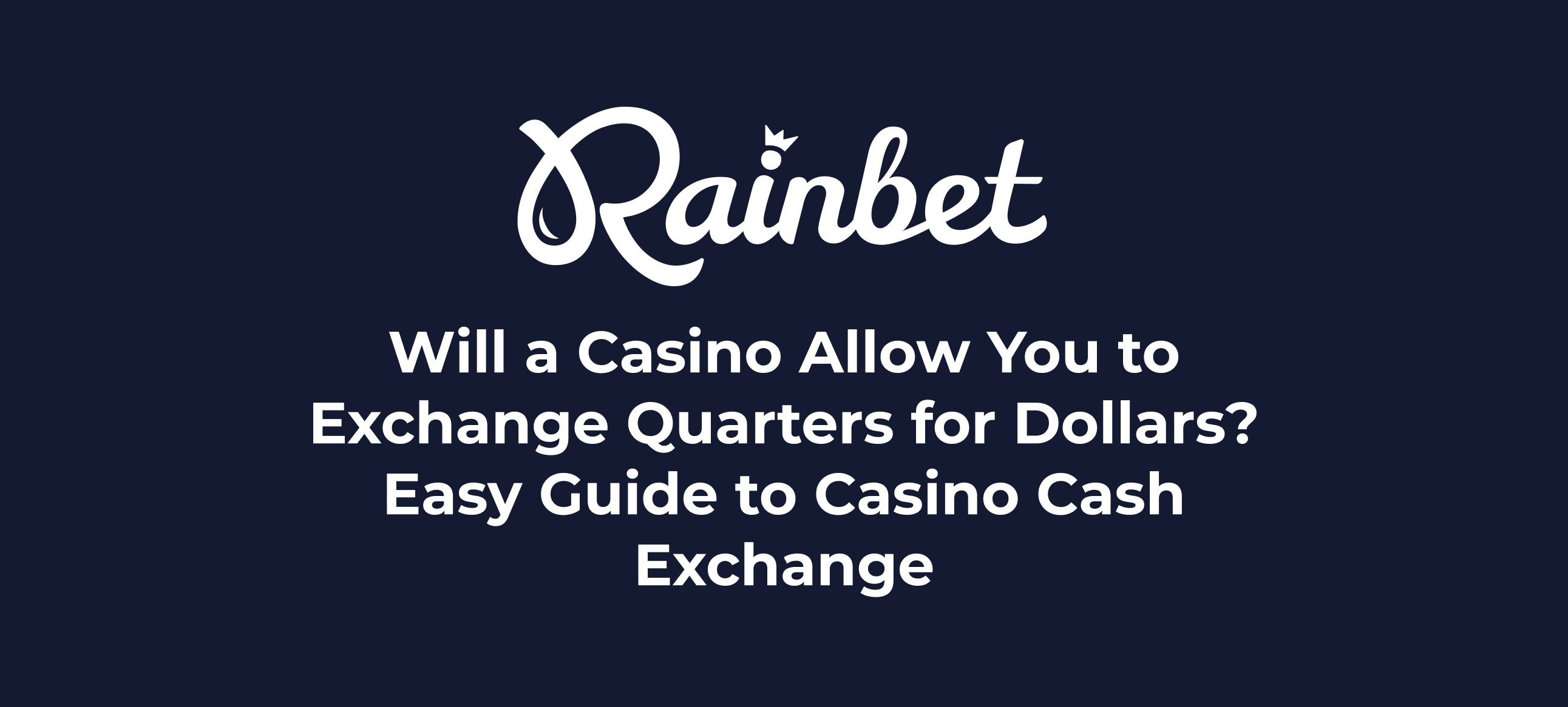 Will a casino allow you to exchange quarters for dollars thumbnail