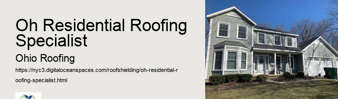 Oh Residential Roofing Specialist