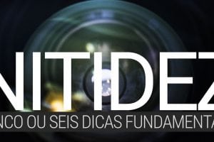 nitidez em fotos e vídeos