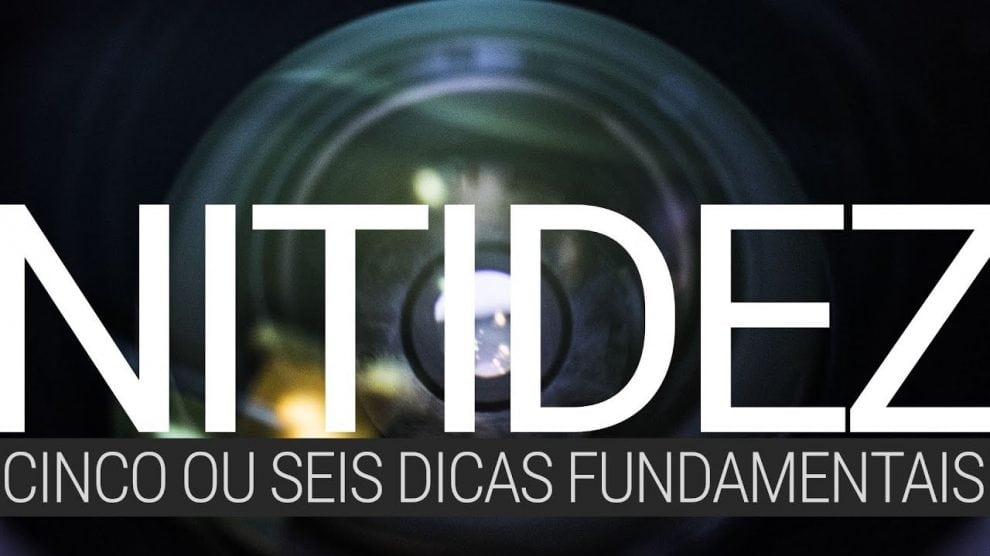 nitidez em fotos e vídeos