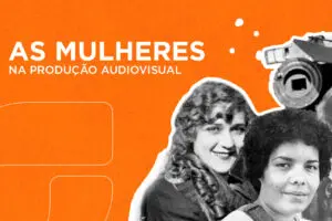 mulheres na produção audiovisual