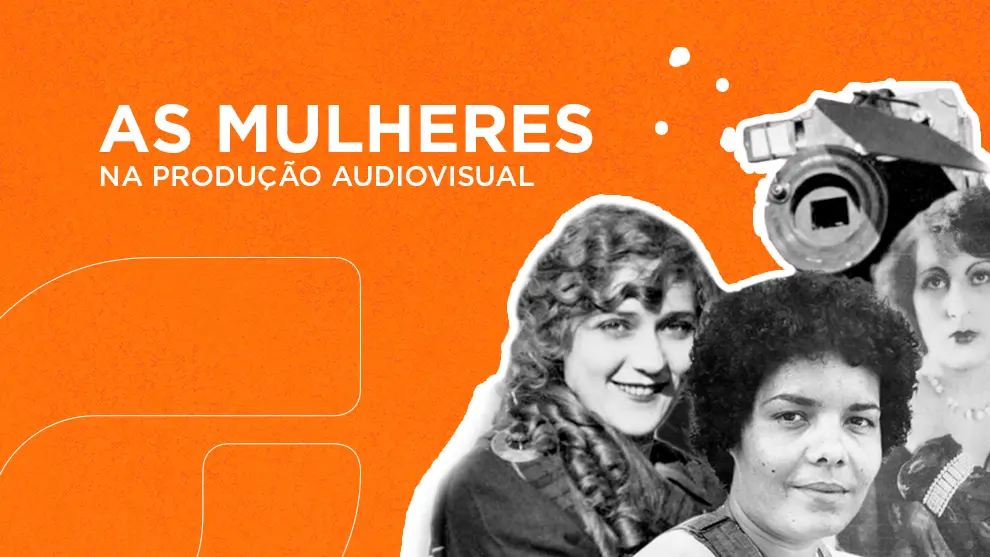 mulheres na produção audiovisual