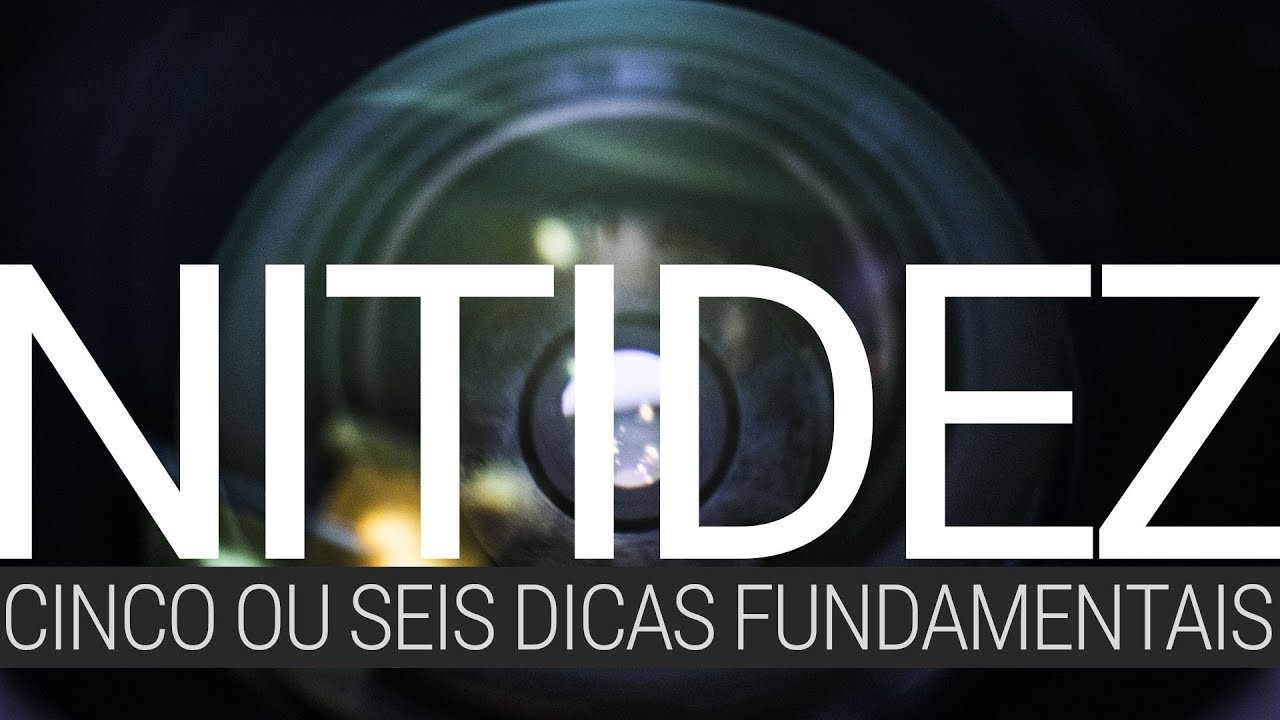 nitidez em fotos e vídeos