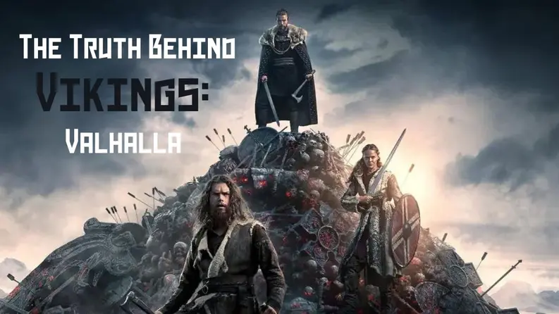 the-truth-behind-vikings-valhalla-season-one