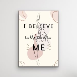 I Believe Motivational Poster