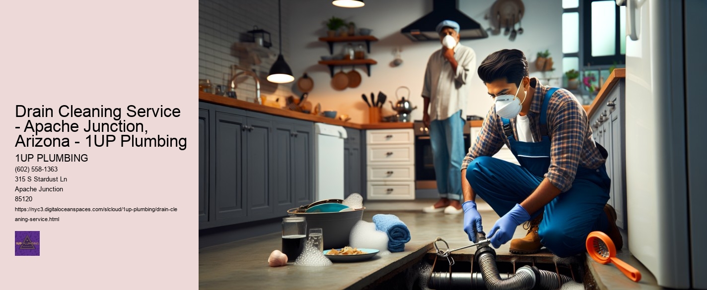 Drain Cleaning Service - Apache Junction, Arizona - 1UP Plumbing
