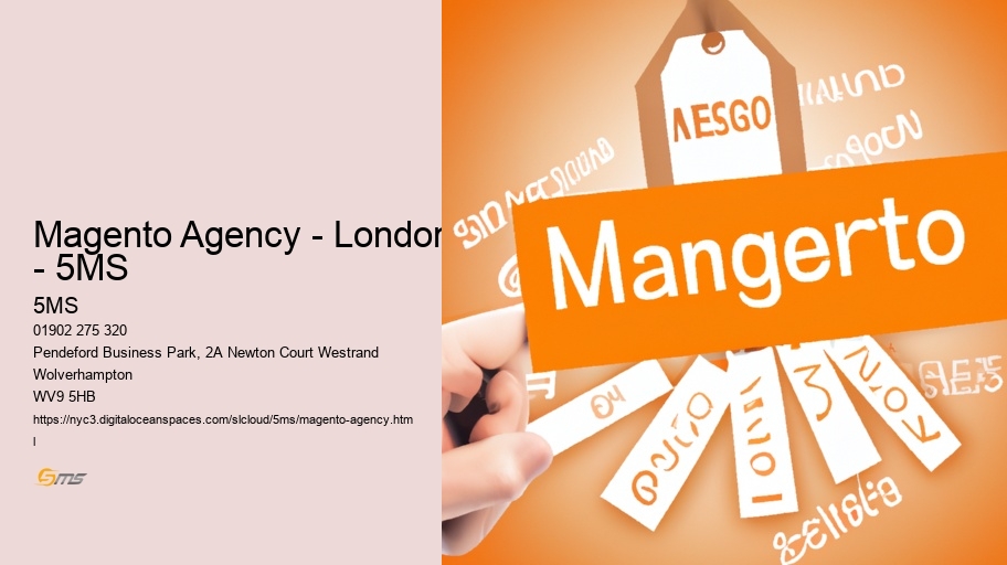 Magento Agency - London - 5MS