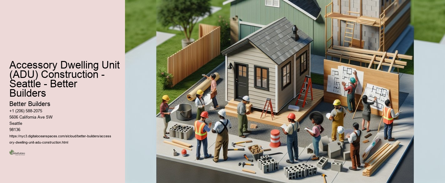 Accessory Dwelling Unit (ADU) Construction - Seattle - Better Builders Better Builders Accessory Dwelling Unit (ADU) Construction - Seattle - Better Builders
