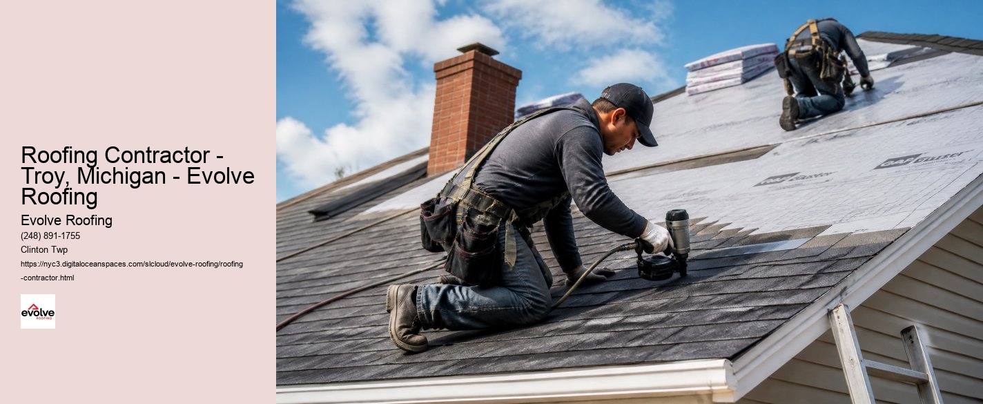 Roofing Contractor - Troy, Michigan - Evolve Roofing