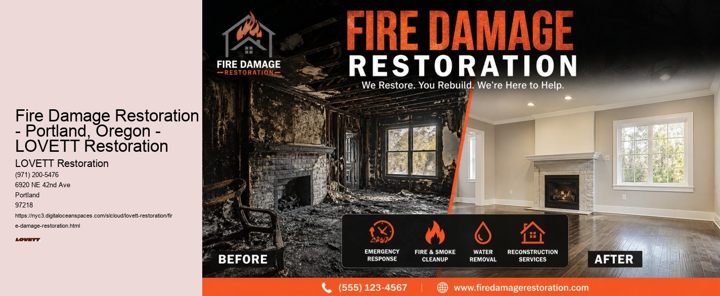 Fire Damage Restoration - Portland, Oregon - LOVETT Restoration LOVETT Restoration Fire Damage Restoration - Portland, Oregon - LOVETT Restoration