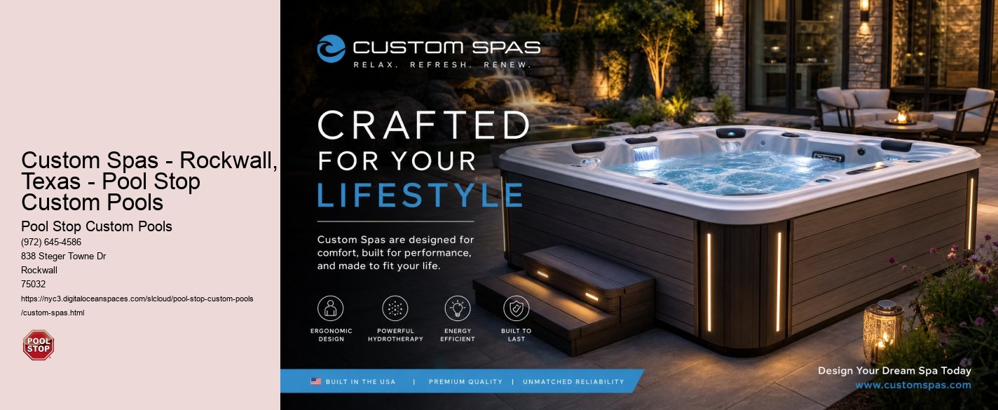 Custom Spas - Rockwall, Texas - Pool Stop Custom Pools Pool Stop Custom Pools Custom Spas - Rockwall, Texas - Pool Stop Custom Pools