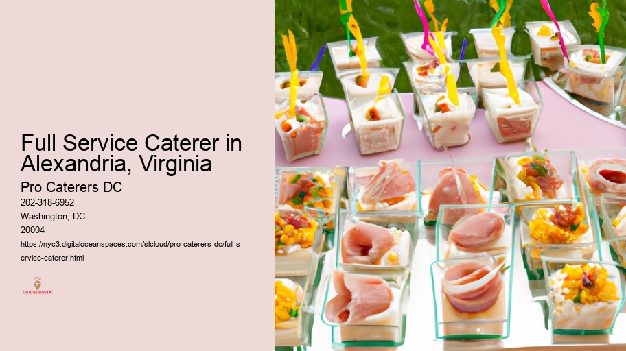 Full Service Caterer in Alexandria, Virginia