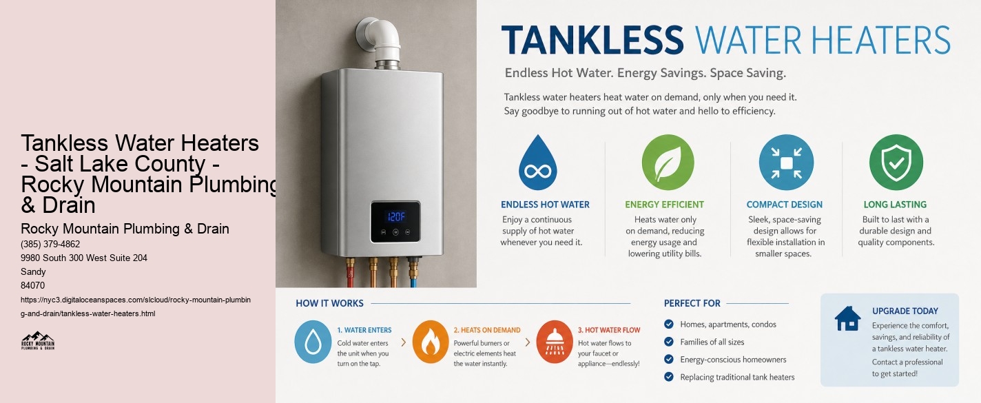 Tankless Water Heaters - Salt Lake County - Rocky Mountain Plumbing & Drain Rocky Mountain Plumbing & Drain Tankless Water Heaters - Salt Lake County - Rocky Mountain Plumbing & Drain