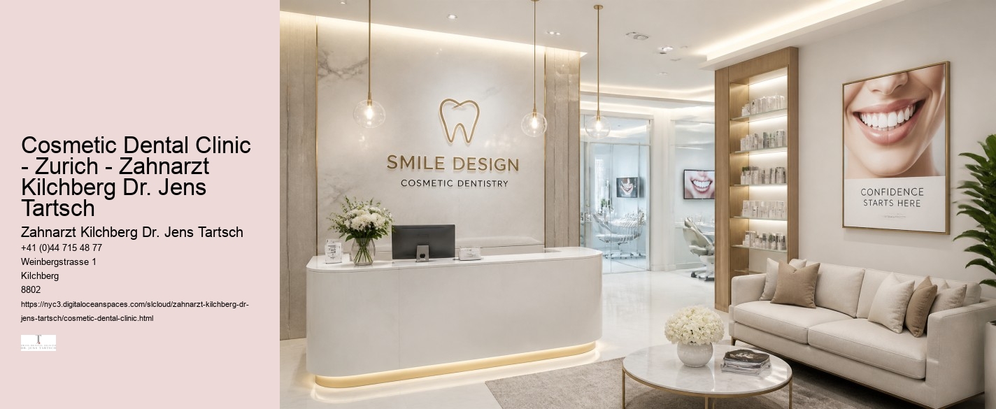 Cosmetic Dental Clinic - Zurich - Zahnarzt Kilchberg Dr. Jens Tartsch Zahnarzt Kilchberg Dr. Jens Tartsch Cosmetic Dental Clinic - Zurich - Zahnarzt Kilchberg Dr. Jens Tartsch