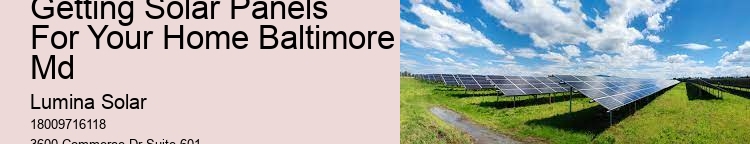 Getting Solar Panels For Your Home Baltimore Md