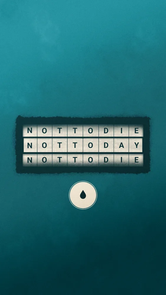 NOTTODAY: Die