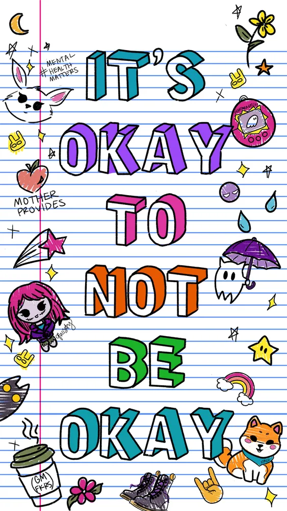 It's okay to not be okay