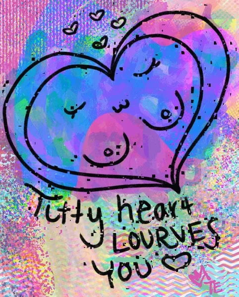 Titty Heart Lourves You