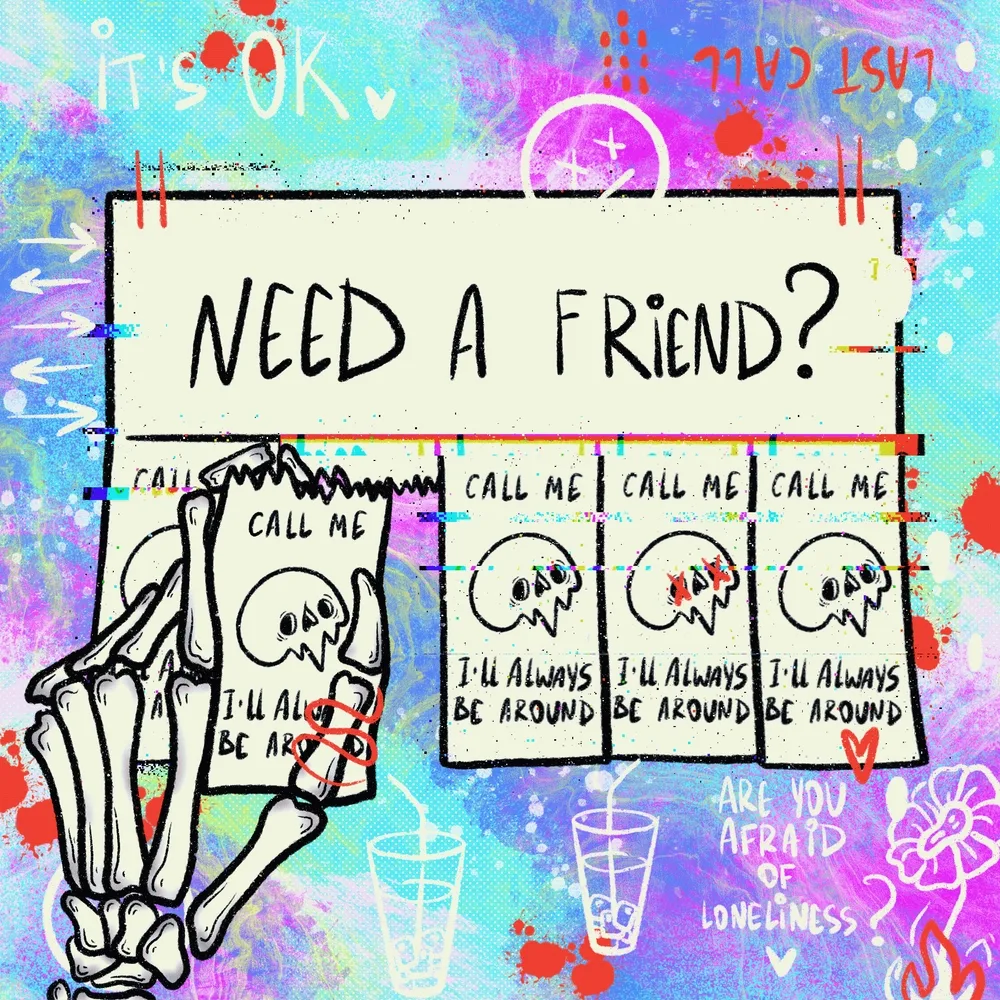 Need A Friend?