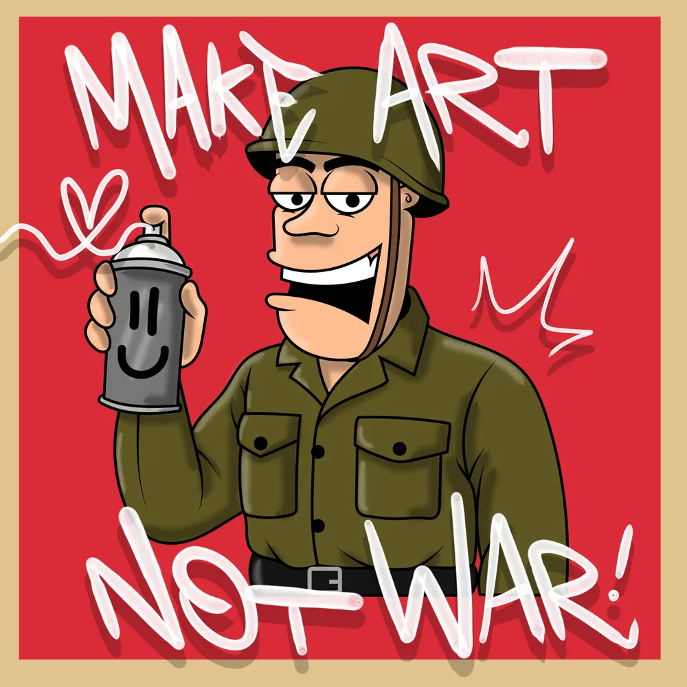 Make art Not War