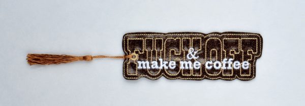 Fuck Off & Make Me Coffee Bookmark - Image 2