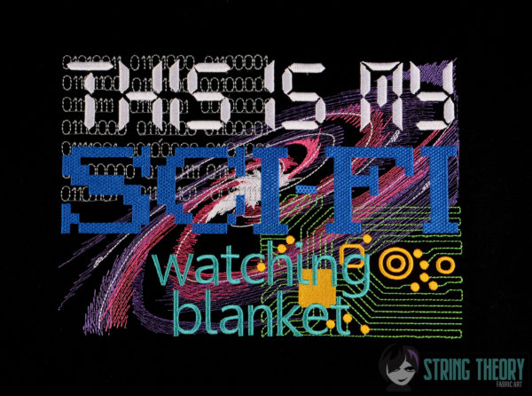 This is My Sci-Fi Watching Blanket