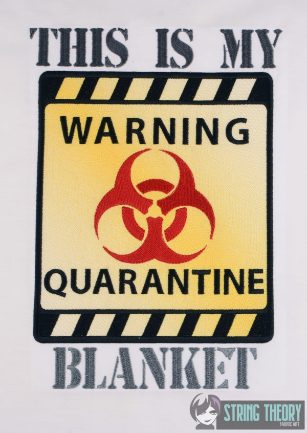 This is my Quarantine Blanket