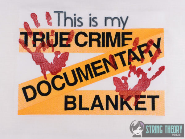 This is my True Crime Documentary Blanket with Set of  Bloody Handprints