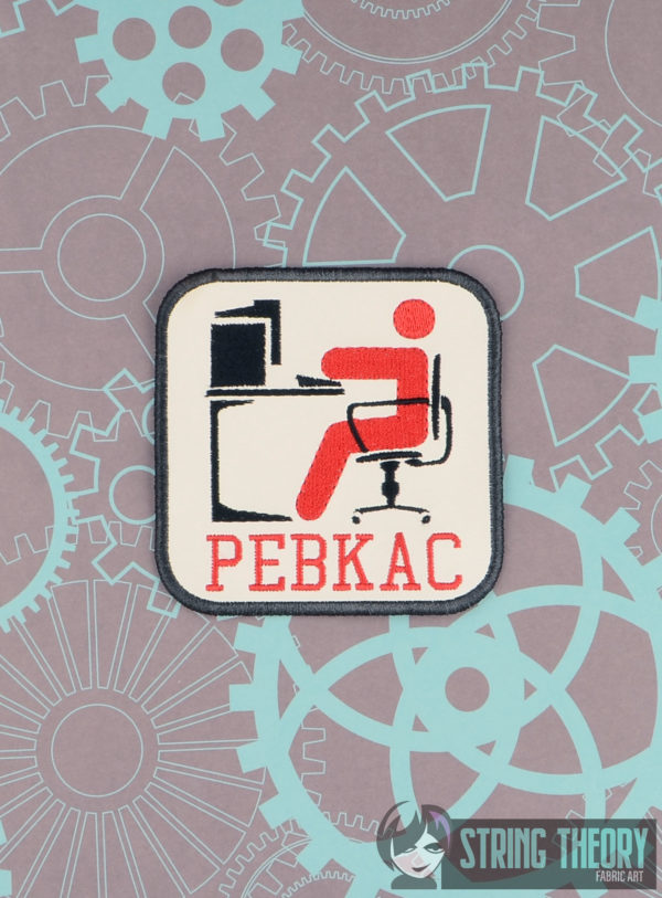 PEBKAC - "Problem Exists Between Keyboard And Chair" - Image 3