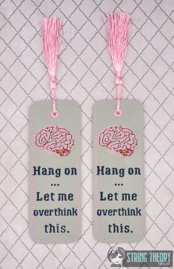 Hang On ... Let Me Overthink This Bookmark