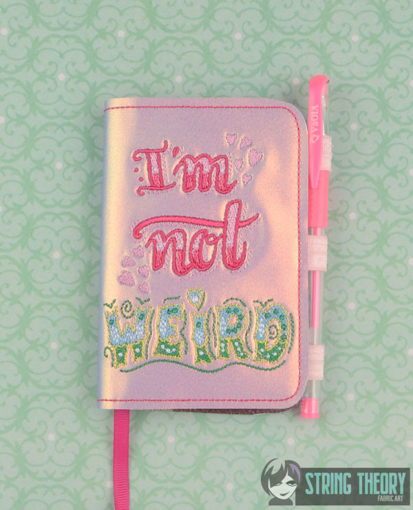 I'm Not Weird - I'm Limited Edition Notebook Cover - Image 4